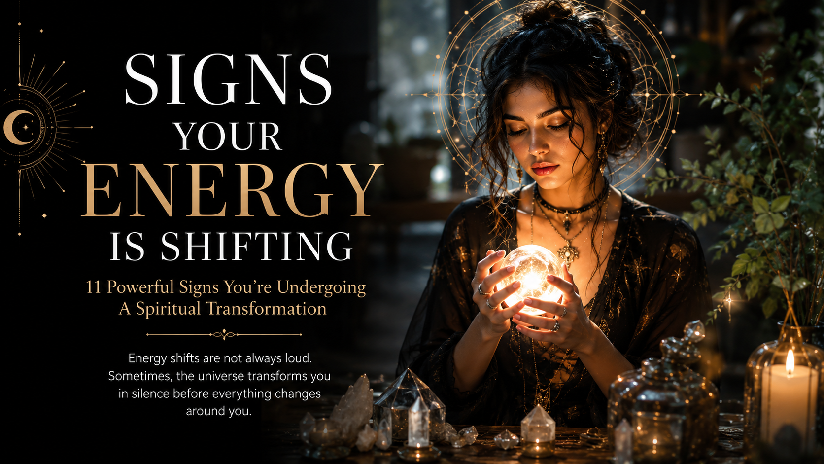 11 Signs Your Energy Is Shifting by Apoorva Sharma – Crystall and